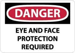 NMC - "Danger - Eye and Face Protection Required", 7" Long x 10" Wide, Pressure-Sensitive Vinyl Safety Sign - Rectangle, 0.004" Thick, Use for Accident Prevention - All Tool & Supply