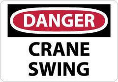 NMC - "Danger - Crane Swing", 10" Long x 14" Wide, Pressure-Sensitive Vinyl Safety Sign - Rectangle, 0.004" Thick, Use for Accident Prevention - All Tool & Supply