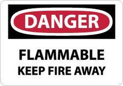 NMC - Danger - Flammable - Keep Fire Away, Pressure Sensitive Vinyl Fire Sign - 10" Wide x 7" High - All Tool & Supply