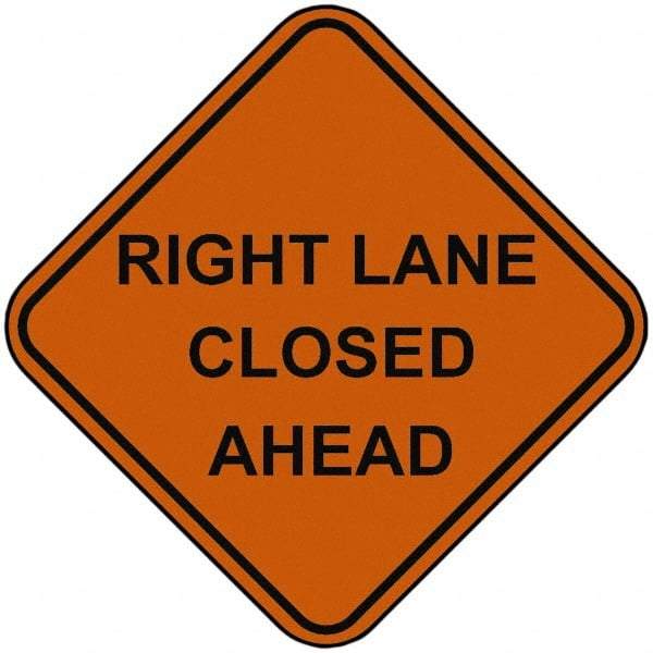 PRO-SAFE - "Right Lane Closed Ahead", 48" Wide x 48" High, Nylon Construction Roadway Signs - Orange, Square, Sign Stand Mount - All Tool & Supply