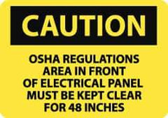 NMC - "Caution - OSHA Regulations - Area in Front of Electrical Panel Must Be Kept Clear for 48 Inches", 10" Long x 14" Wide, Rigid Plastic Safety Sign - Rectangle, 0.05" Thick, Use for Accident Prevention - All Tool & Supply