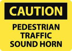 NMC - "Caution - Pedestrian Traffic - Sound Horn", 10" Long x 14" Wide, Rigid Plastic Safety Sign - Rectangle, 0.05" Thick, Use for Accident Prevention - All Tool & Supply