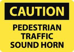 NMC - "Caution - Pedestrian Traffic - Sound Horn", 10" Long x 14" Wide, Aluminum Safety Sign - Rectangle, 0.04" Thick, Use for Accident Prevention - All Tool & Supply