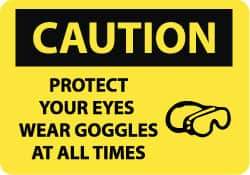 NMC - "Caution - Protect Your Eyes - Wear Goggles at All Times", 10" Long x 14" Wide, Pressure-Sensitive Vinyl Safety Sign - Rectangle, 0.004" Thick, Use for Accident Prevention - All Tool & Supply