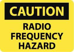 NMC - "Caution - Radio Frequency Hazard", 10" Long x 14" Wide, Pressure-Sensitive Vinyl Safety Sign - Rectangle, 0.004" Thick, Use for Accident Prevention - All Tool & Supply