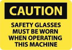 NMC - "Caution - Safety Glasses Must Be Worn When Operating This Machine", 10" Long x 14" Wide, Pressure-Sensitive Vinyl Safety Sign - Rectangle, 0.004" Thick, Use for Accident Prevention - All Tool & Supply