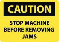 NMC - "Caution - Stop Machine Before Removing Jams", 10" Long x 14" Wide, Rigid Plastic Safety Sign - Rectangle, 0.05" Thick, Use for Accident Prevention - All Tool & Supply