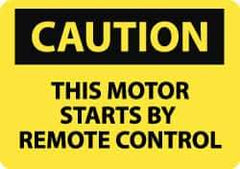 NMC - "Caution - This Motor Starts by Remote Control", 10" Long x 14" Wide, Aluminum Safety Sign - Rectangle, 0.04" Thick, Use for Accident Prevention - All Tool & Supply