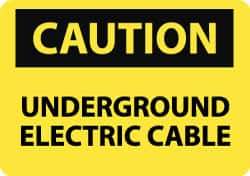 NMC - "Caution - Underground Electric Cable", 10" Long x 14" Wide, Rigid Plastic Safety Sign - Rectangle, 0.05" Thick, Use for Accident Prevention - All Tool & Supply