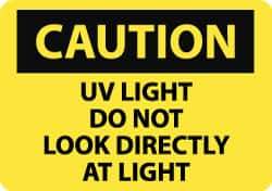 NMC - "Caution - UV Light - Do Not Look Directly at Light", 10" Long x 14" Wide, Rigid Plastic Safety Sign - Rectangle, 0.05" Thick, Use for Accident Prevention - All Tool & Supply