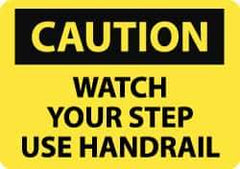 NMC - "Caution - Watch Your Step - Use Handrail", 10" Long x 14" Wide, Rigid Plastic Safety Sign - Rectangle, 0.05" Thick, Use for Accident Prevention - All Tool & Supply