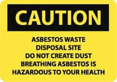 NMC - "Caution - Asbestos Waste Disposal Site - Do Not Create Dust - Breathing Asbestos Is Hazardous to Your Health", 10" Long x 14" Wide, Aluminum Safety Sign - Rectangle, 0.04" Thick, Use for Hazardous Materials - All Tool & Supply