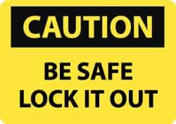 NMC - "Caution - Be Safe - Lock It Out", 10" Long x 14" Wide, Rigid Plastic Safety Sign - Rectangle, 0.05" Thick, Use for Accident Prevention - All Tool & Supply