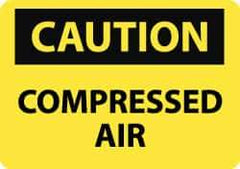 NMC - "Caution - Compressed Air", 10" Long x 14" Wide, Pressure-Sensitive Vinyl Safety Sign - Rectangle, 0.004" Thick, Use for Accident Prevention - All Tool & Supply