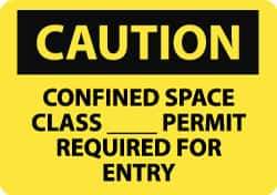 NMC - "Caution - Confined Space - Class __ Permit Required for Entry", 10" Long x 14" Wide, Rigid Plastic Safety Sign - Rectangle, 0.05" Thick, Use for Accident Prevention - All Tool & Supply