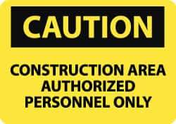 NMC - "Caution - Construction Area - Authorized Personnel Only", 20" Long x 28" Wide, Rigid Plastic Safety Sign - Rectangle, 0.05" Thick, Use for Security & Admittance - All Tool & Supply