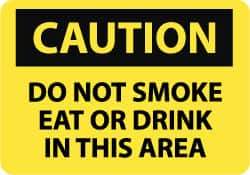 NMC - "Caution - Do Not Smoke Eat or Drink in This Area", 10" Long x 14" Wide, Rigid Plastic Safety Sign - Rectangle, 0.05" Thick, Use for Accident Prevention - All Tool & Supply