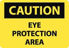 NMC - "Caution - Eye Protection Area", 10" Long x 14" Wide, Pressure-Sensitive Vinyl Safety Sign - Rectangle, 0.004" Thick, Use for Accident Prevention - All Tool & Supply