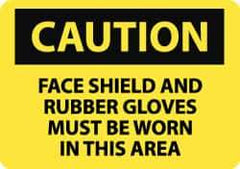 NMC - "Caution - Face Shield and Rubber Gloves Must Be Worn in This Area", 10" Long x 14" Wide, Aluminum Safety Sign - Rectangle, 0.04" Thick, Use for Accident Prevention - All Tool & Supply