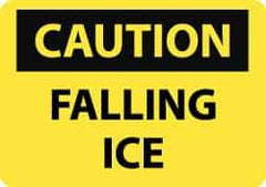 NMC - "Caution - Falling Ice", 10" Long x 14" Wide, Aluminum Safety Sign - Rectangle, 0.04" Thick, Use for Accident Prevention - All Tool & Supply