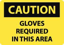 NMC - "Caution - Gloves Required in This Area", 10" Long x 14" Wide, Rigid Plastic Safety Sign - Rectangle, 0.05" Thick, Use for Accident Prevention - All Tool & Supply