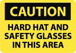 NMC - "Caution - Hard Hat and Safety Glasses in This Area", 10" Long x 14" Wide, Rigid Plastic Safety Sign - Rectangle, 0.05" Thick, Use for Accident Prevention - All Tool & Supply