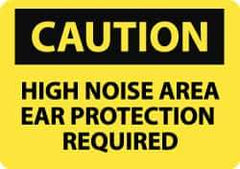 NMC - "Caution - High Noise Area - Ear Protection Required", 10" Long x 14" Wide, Pressure-Sensitive Vinyl Safety Sign - Rectangle, 0.004" Thick, Use for Accident Prevention - All Tool & Supply