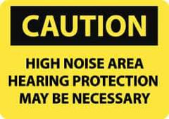 NMC - "Caution - High Noise Area - Hearing Protection May Be Necessary", 10" Long x 14" Wide, Pressure-Sensitive Vinyl Safety Sign - Rectangle, 0.004" Thick, Use for Accident Prevention - All Tool & Supply