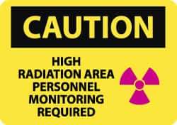 NMC - "Caution - High Radiation Area - Personnel Monitoring Required", 10" Long x 14" Wide, Rigid Plastic Safety Sign - Rectangle, 0.05" Thick, Use for Accident Prevention - All Tool & Supply