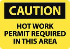 NMC - "Caution - Hot Work Permit Required in This Area", 10" Long x 14" Wide, Aluminum Safety Sign - Rectangle, 0.04" Thick, Use for Hazardous Materials - All Tool & Supply