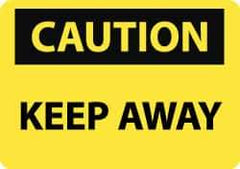 NMC - "Caution - Keep Away", 10" Long x 14" Wide, Aluminum Safety Sign - Rectangle, 0.04" Thick, Use for Accident Prevention - All Tool & Supply