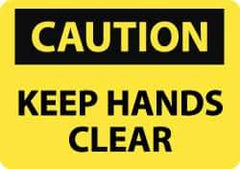 NMC - "Caution - Keep Hands Clear", 10" Long x 14" Wide, Pressure-Sensitive Vinyl Safety Sign - Rectangle, 0.004" Thick, Use for Accident Prevention - All Tool & Supply