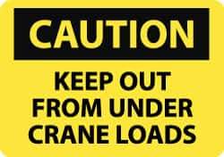 NMC - "Caution - Keep Out From Under Crane Loads", 10" Long x 14" Wide, Pressure-Sensitive Vinyl Safety Sign - Rectangle, 0.004" Thick, Use for Accident Prevention - All Tool & Supply