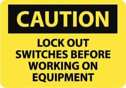 NMC - "Caution - Lock Out Switches Before Working On Equipment", 10" Long x 14" Wide, Pressure-Sensitive Vinyl Safety Sign - Rectangle, 0.004" Thick, Use for Accident Prevention - All Tool & Supply