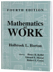 Industrial Press - Mathematics at Work Publication, 4th Edition - by Holbrook Horton, Industrial Press - All Tool & Supply