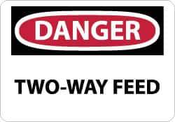 NMC - "Danger - Two-Way Feed", 10" Long x 14" Wide, Pressure-Sensitive Vinyl Safety Sign - Rectangle, 0.004" Thick, Use for Accident Prevention - All Tool & Supply