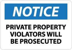 NMC - "Notice - Private Property - Violators Will Be Prosecuted", 20" Long x 28" Wide, Rigid Plastic Safety Sign - Rectangle, 0.05" Thick, Use for Security & Admittance - All Tool & Supply