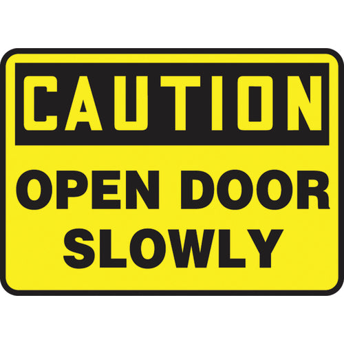 Sign, Caution Open Door Slowly, 7″ × 10″, Vinyl - All Tool & Supply