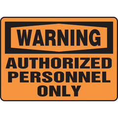 Sign, Warning Authorized Personnel Only, 7″ × 10″, Plastic - All Tool & Supply