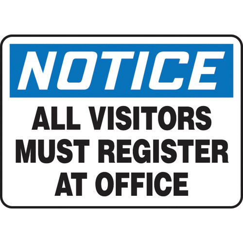 Sign, Notice All Visitors Must Register At Office, 10″ × 14″, Aluminum - All Tool & Supply