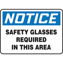 Sign, Notice Safety Glasses Required In This Area, 7″ × 10″, Aluminum - All Tool & Supply