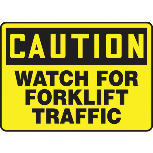 Sign, Caution Watch For Forklift Traffic, 7″ × 10″, Vinyl - All Tool & Supply